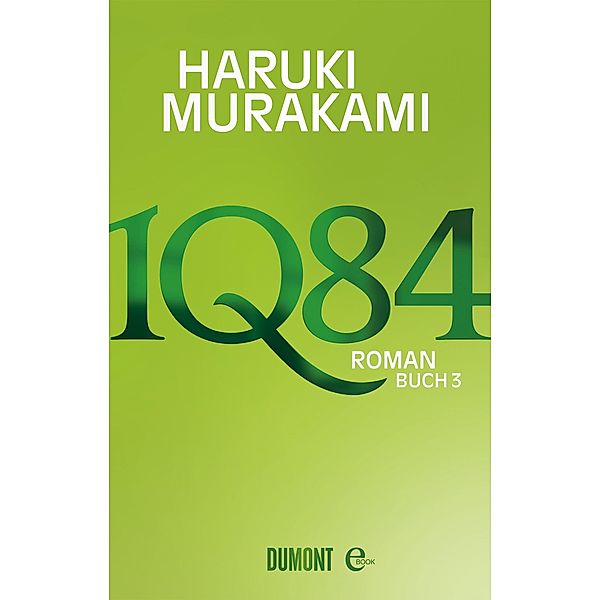 1Q84. Buch 3 / 1Q84 Bd.2, Haruki Murakami