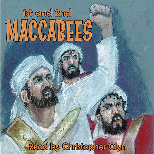 1st and 2nd Book of Maccabees , Unknown