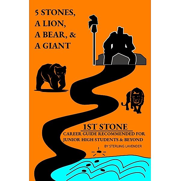 1st Stone (5 Stones, a Lion, a Bear and a Giant, #1) / 5 Stones, a Lion, a Bear and a Giant, Sterling Lavender