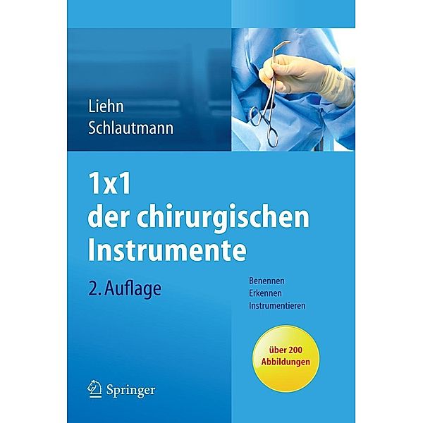 1x1 der chirurgischen Instrumente, Margret Liehn, Hannelore Schlautmann