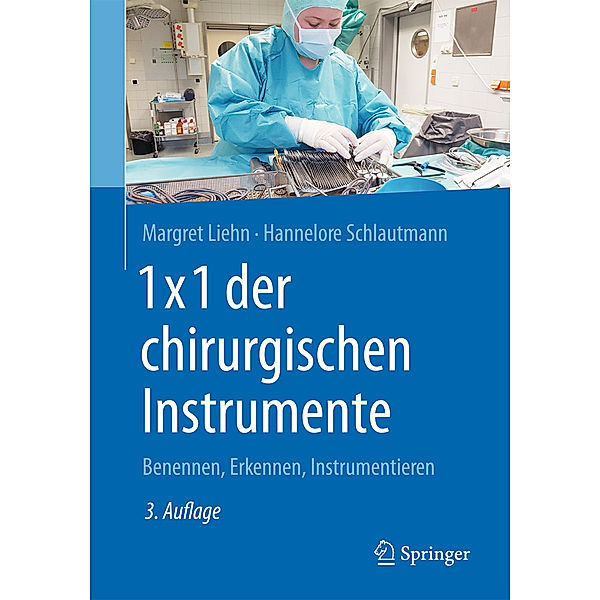 1x1 der chirurgischen Instrumente, Margret Liehn, Hannelore Schlautmann