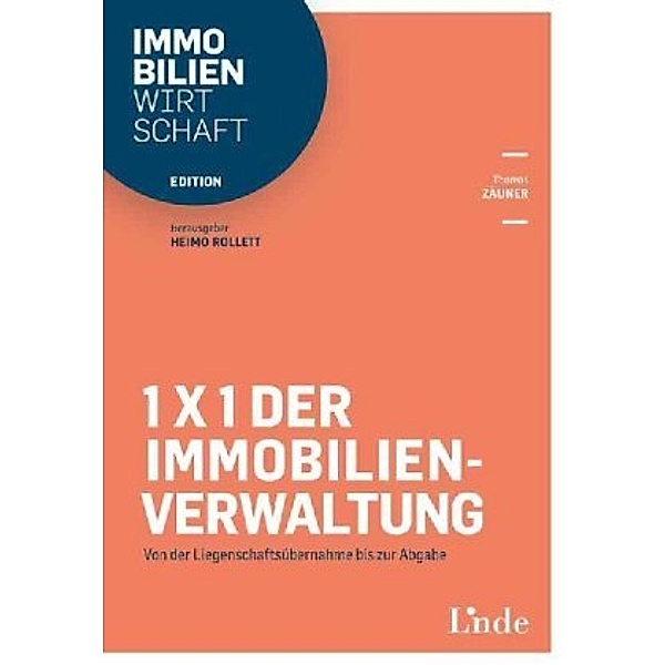 1x1 der Immobilienverwaltung (f. Österreich), Thomas Zäuner