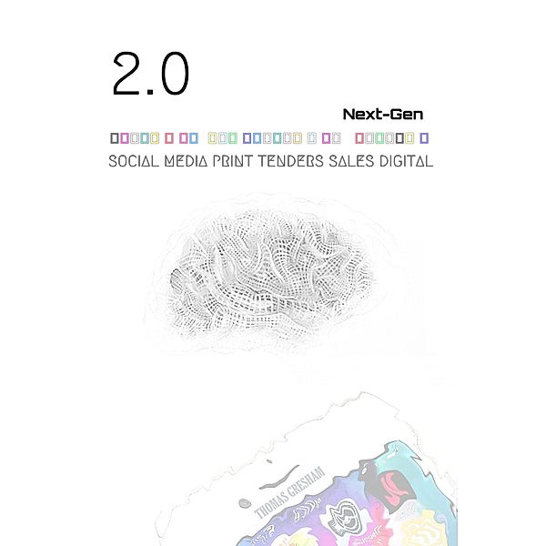 2.0 Next-Gen Social Media Print Tenders Sales Digital, Themaus Greshum