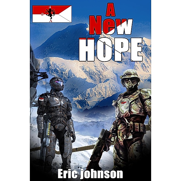 2-4 Cavalry Book 1: A New Hope / 2-4 Cavalry, Eric Johnson