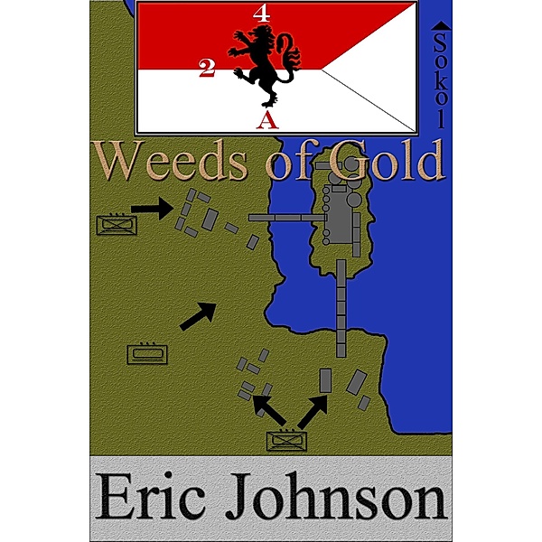 2-4 Cavalry Book 9: Weeds of Gold / 2-4 Cavalry, Eric Johnson