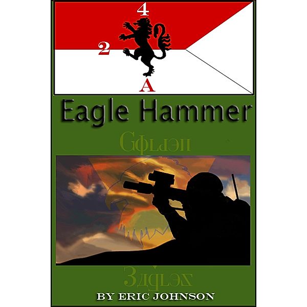 2/4 Cavalry: Eagle Hammer / Eric Johnson, Eric Johnson