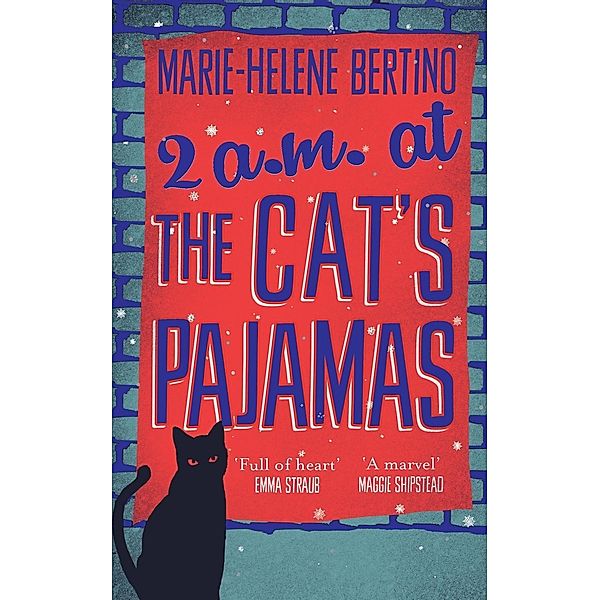 2 A.M. at The Cat's Pajamas, Marie-Helene Bertino