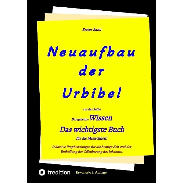 2. Auflage 1. Band von Neuaufbau der Urbibel, Johannes Greber, Paul Riessler