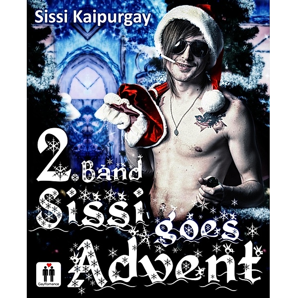 2. Band Sissi goes Advent / Sissi goes Advent Bd.2, Sissi Kaipurgay