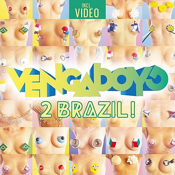 2 Brazil!-Incl.Video, Vengaboys