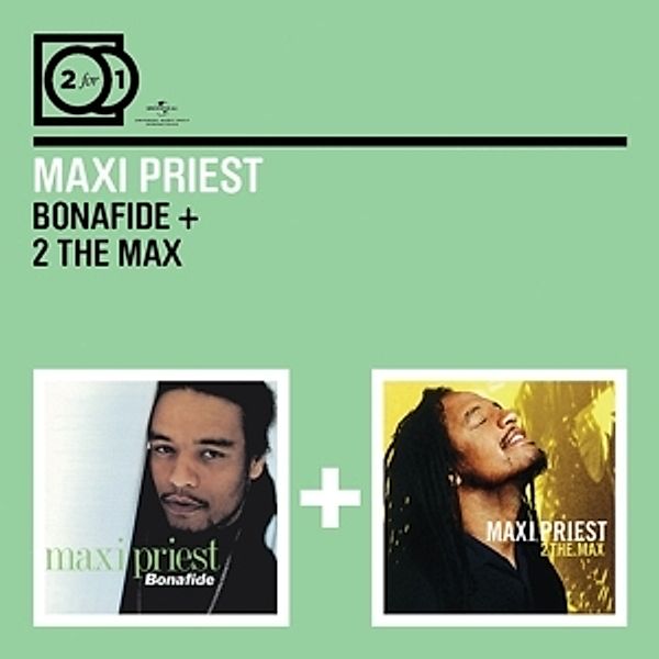 2 For 1: Bonafide / 2 The Max, Maxi Priest