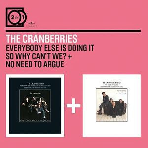 2 For 1: Everybody Else/No Need To Argue, The Cranberries