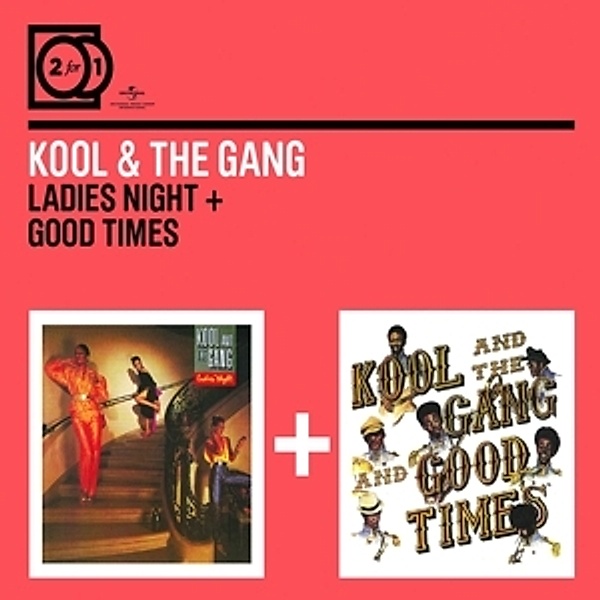 2 For 1: Ladies Night/Good Times, Kool & The Gang