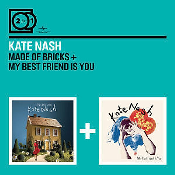 2 For 1: Made Of Bricks/My Best Friend Is You, Kate Nash