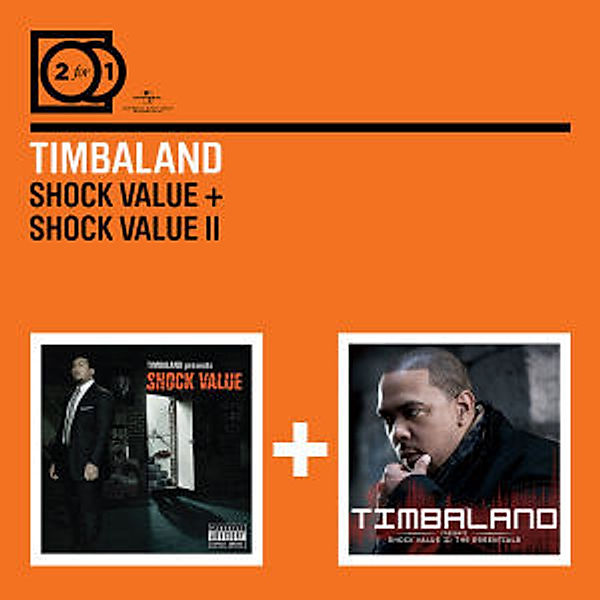 2 For 1: Shock Value/Shock Value Ii, Timbaland