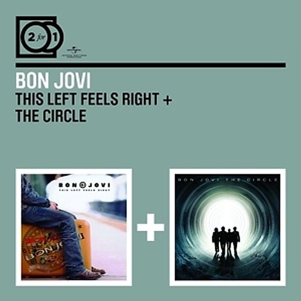 2 For 1: This Left Feels Right/The Circle, Bon Jovi