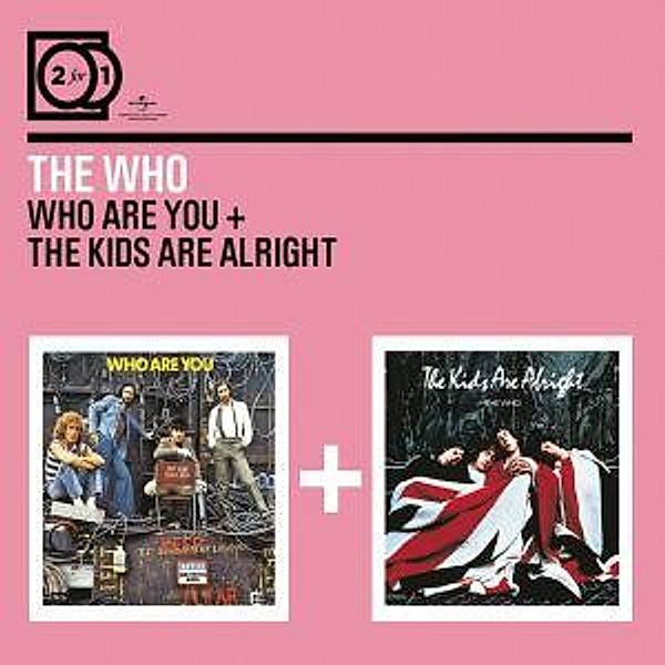 2 For 1: Who Are You/The Kids Are Alright, The Who
