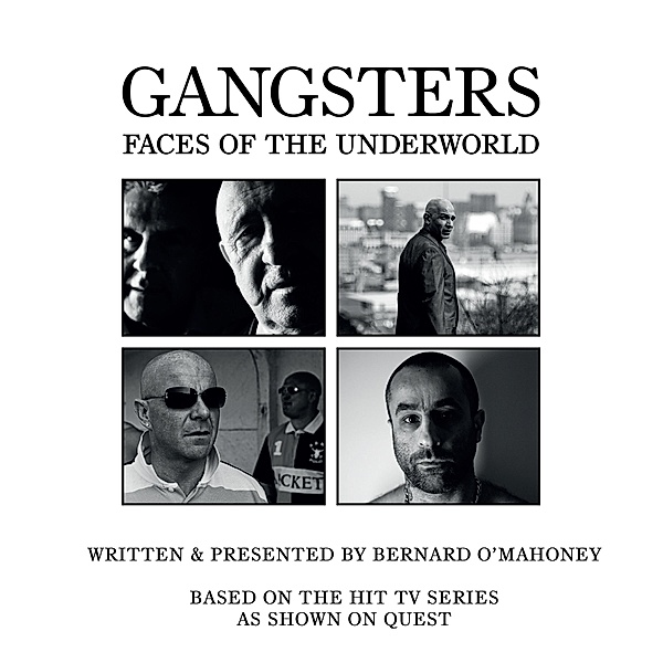 2 - Gangsters: Faces of the Underworld S.2, Bernard O'Mahoney
