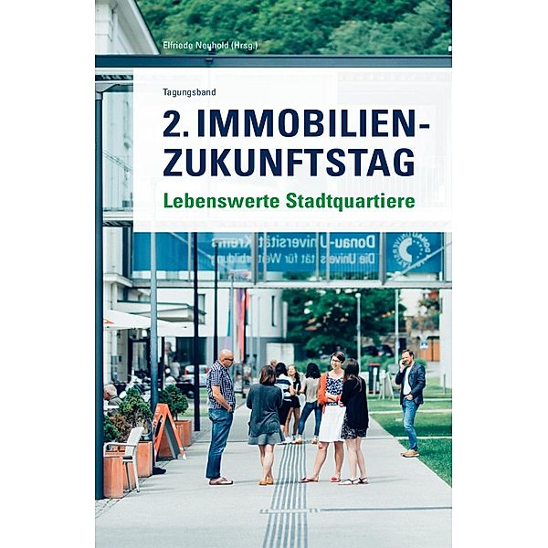 2. Immobilien-Zukunftstag, Elfriede Neuhold (Hrsg.