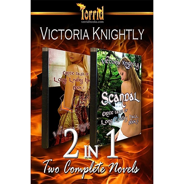 2-in-1: The Erotic Tales of Long Livery Hall / Erotic Tales of Long Livery Hall, Victoria Knightly