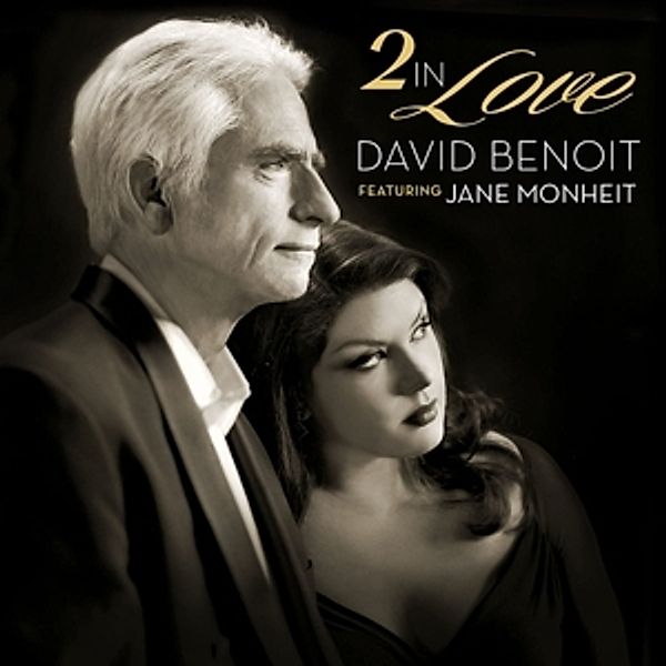 2 In Love, David Benoit, Jane Monheit