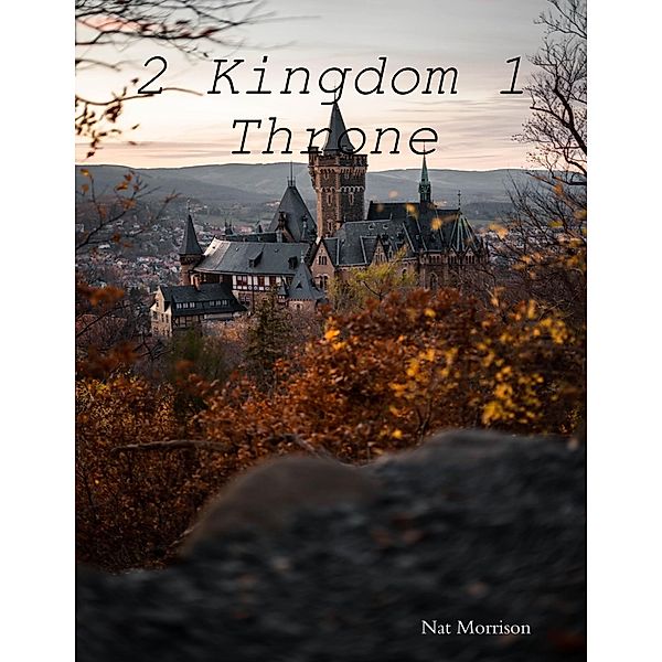 2 Kingdom 1 Throne, Nat Morrison