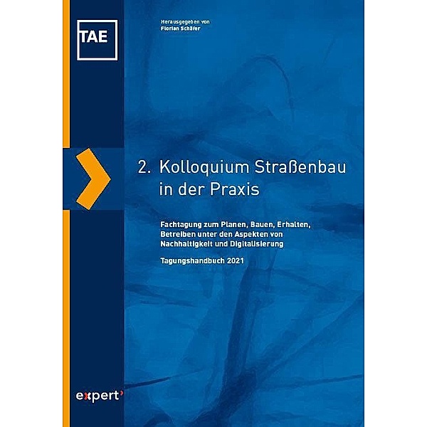 2. Kolloquium Strassenbau in der Praxis