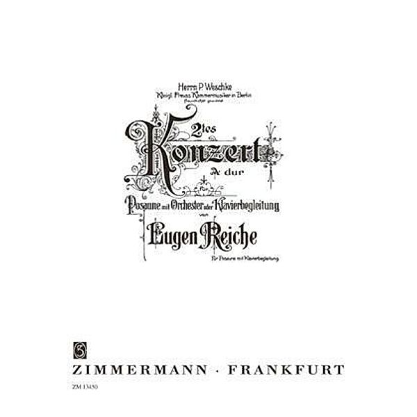 2. Konzert in A-Dur, Posaune und Orchester, Klavierauszug, Eugen Reiche