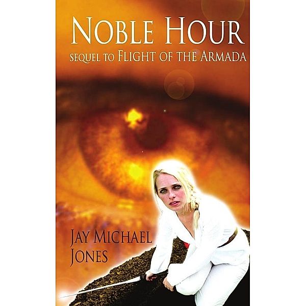 2 Noble Hour / Jay Michael Jones, Jay Michael Jones