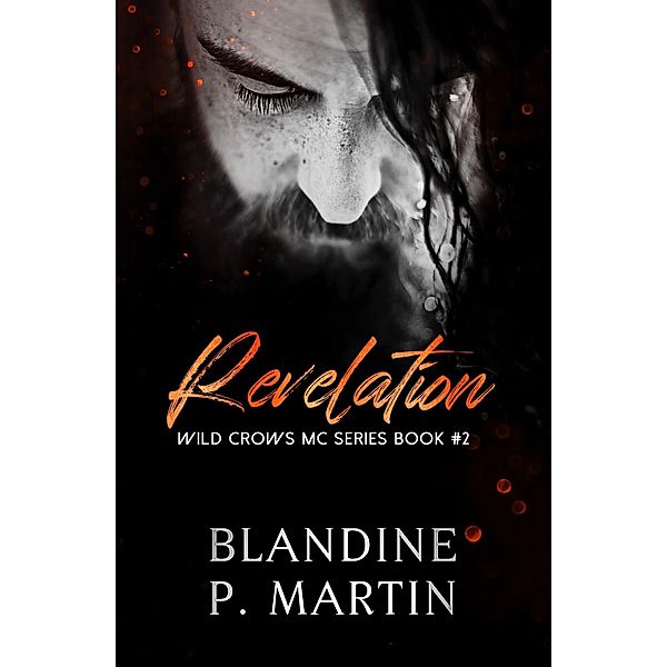 2. Revelation (Wild Crows, #2) / Wild Crows, Blandine P. Martin