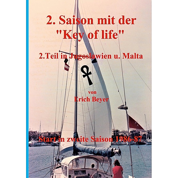 2. Saison mit der Key of life, Erich Beyer