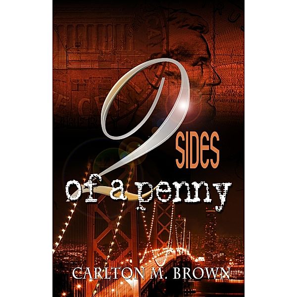 2 Sides of a Penny, Carlton Brown