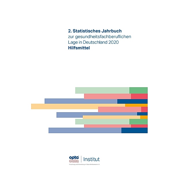 2. Statistisches Jahrbuch zur gesundheitsfachberuflichen Lage in Deutschland 2020
