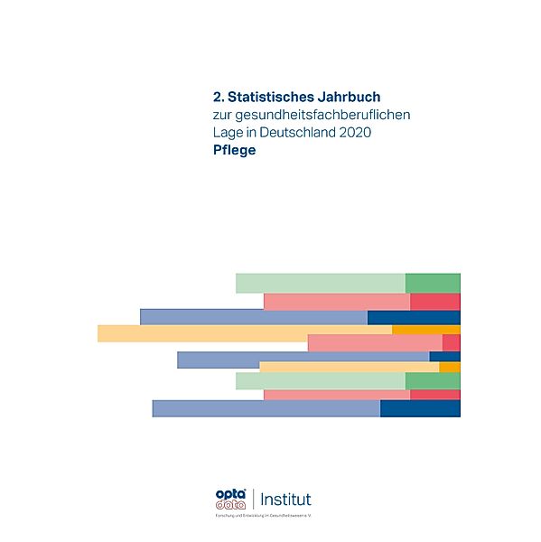 2. Statistisches Jahrbuch zur gesundheitsfachberuflichen Lage in Deutschland 2020