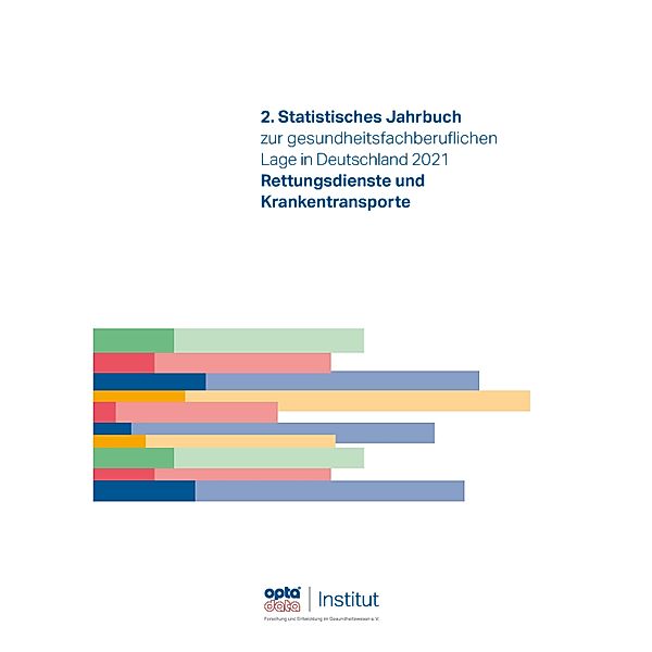 2. Statistisches Jahrbuch zur gesundheitsfachberuflichen Lage in Deutschland 2021