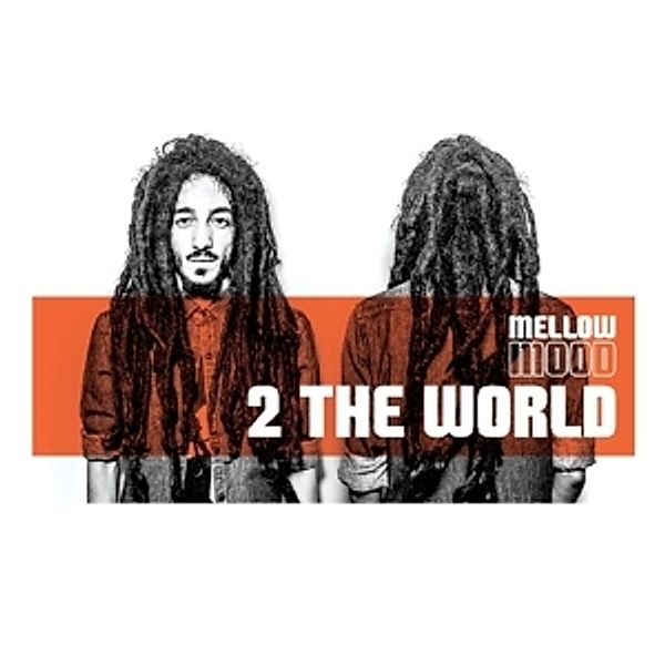 2 The World, Mellow Mood