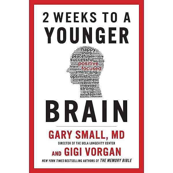 2 Weeks To A Younger Brain, Gary Small, Gigi Vorgan