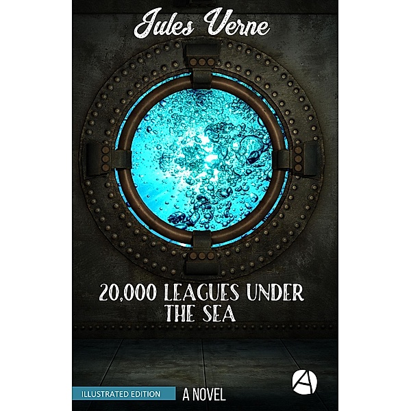 20,000 Leagues Under the Sea / ApeBook Classics Bd.049, Jules Verne
