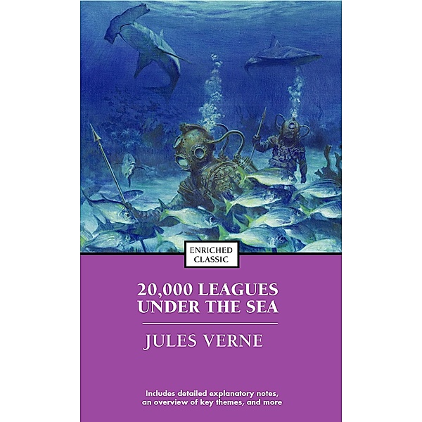 20,000 Leagues Under the Sea / Enriched Classics, Jules Verne