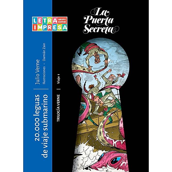 20.000 leguas de viaje submarino / La Puerta Secreta, Julio Verne