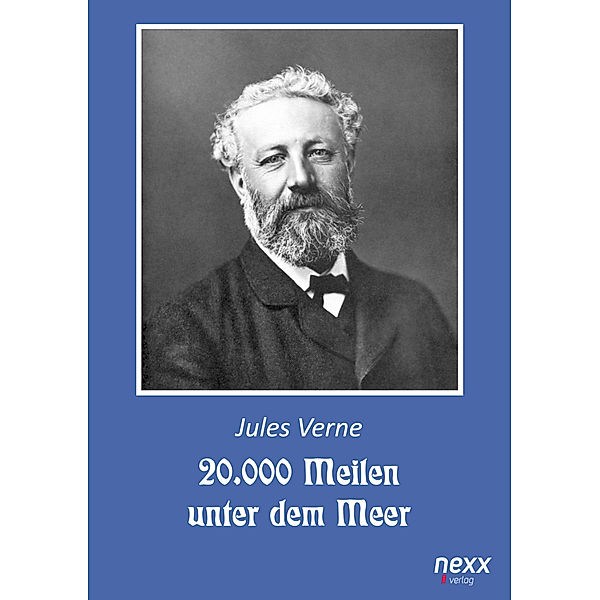 20.000 Meilen unter dem Meer. Zwanzigtausend Meilen unter dem Meer, Jules Verne