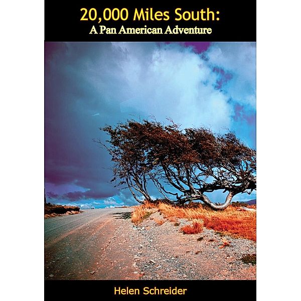 20,000 Miles South, Helen Schreider