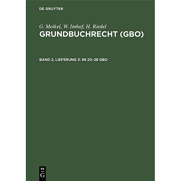 §§ 20-28 GBO, G. Meikel, W. Imhof, H. Riedel
