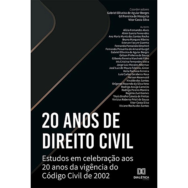 20 anos de Direito Civil, Gabriel Oliveira de Aguiar Borges, Gil Ferreira de Mesquita, Vitor Costa Silva