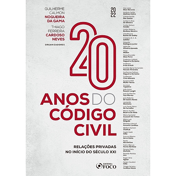 20 anos do código civil, Guilherme Calmon Nogueira da Gama, Thiago Ferreira Cardoso Neves