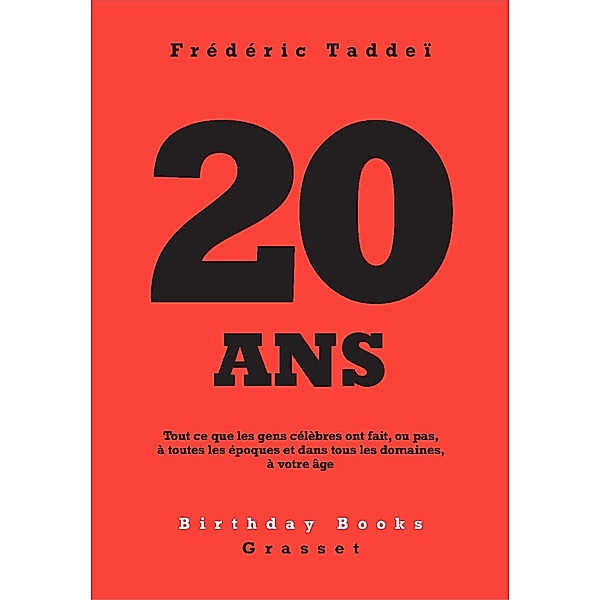 20 ans / Birthday Books, Frédéric Taddeï