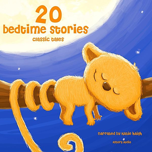 20 bedtime stories for little kids, Grimm, Andersen, Perrault