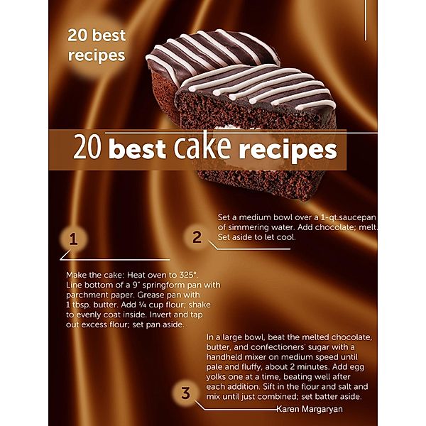 20 Best Cake Recipes, Karen Margaryan