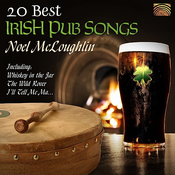 20 Best Irish Pub Songs, Noel McLoughlin