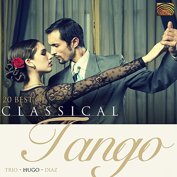 20 Best Of Classical Tango, Trio Hugo Díaz